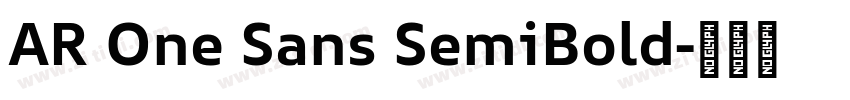 AR One Sans SemiBold字体转换 AR One Sans SemiBold字体转换